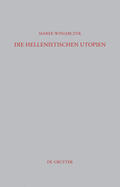 Winiarczyk |  Die hellenistischen Utopien | Buch |  Sack Fachmedien