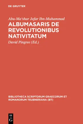 Abu-Ma’shar Jafar Ibn-Muhammad / Pingree |  Albumasaris de revolutionibus nativitatum | eBook | Sack Fachmedien