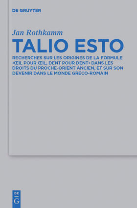 Rothkamm | Talio Esto | Buch | 978-3-11-026450-0 | sack.de