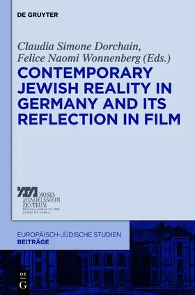 Wonnenberg / Dorchain |  Contemporary Jewish Reality in Germany and Its Reflection in Film | Buch |  Sack Fachmedien