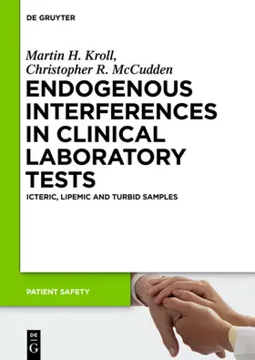 Kroll / McCudden |  Endogenous Interferences in Clinical Laboratory Tests | eBook | Sack Fachmedien