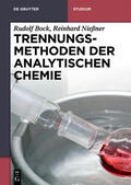 Bock / Nießner |  Trennungsmethoden der Analytischen Chemie | eBook | Sack Fachmedien