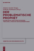 Steiger / Kühlmann |  Der problematische Prophet | Buch |  Sack Fachmedien