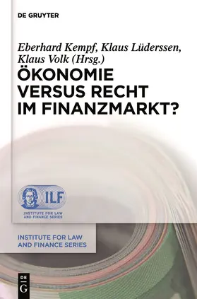 Kempf / Volk / Lüderssen |  Ökonomie versus Recht im Finanzmarkt? | Buch |  Sack Fachmedien