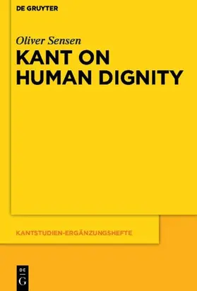 Sensen |  Kant on Human Dignity | eBook | Sack Fachmedien