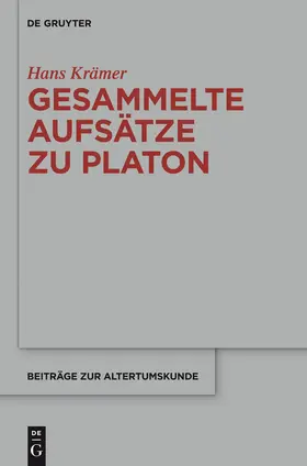 Krämer / Mirbach | Gesammelte Aufsätze zu Platon | Buch | 978-3-11-026718-1 | www.sack.de