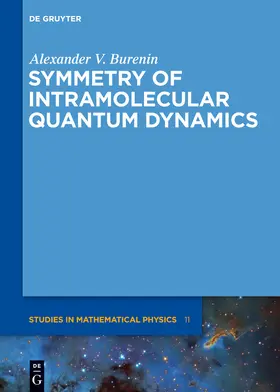 Burenin |  Symmetry of Intramolecular Quantum Dynamics | Buch |  Sack Fachmedien