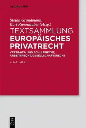 Riesenhuber / Grundmann |  Textsammlung Europäisches Privatrecht | Buch |  Sack Fachmedien