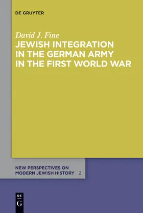 Fine |  Jewish Integration in the German Army in the First World War | Buch |  Sack Fachmedien