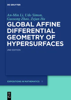 Li / Simon / Zhao |  Global Affine Differential Geometry of Hypersurfaces | eBook | Sack Fachmedien