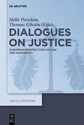 Elholm / Porsdam |  Dialogues on Justice | Buch |  Sack Fachmedien