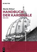 Bräuer |  Handbuch der Kardinäle | eBook | Sack Fachmedien