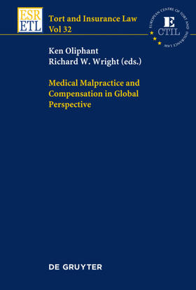 Wright / Oliphant |  Medical Malpractice and Compensation in Global Perspective | Buch |  Sack Fachmedien