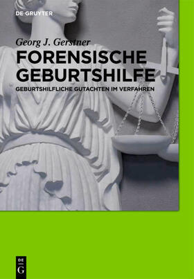 Gerstner | Forensische Geburtshilfe | E-Book | sack.de