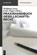 Tepper / Arens |  Praxishandbuch Gesellschaftsrecht | Buch |  Sack Fachmedien