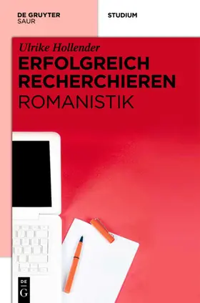 Hollender | Erfolgreich recherchieren – Romanistik | E-Book | sack.de