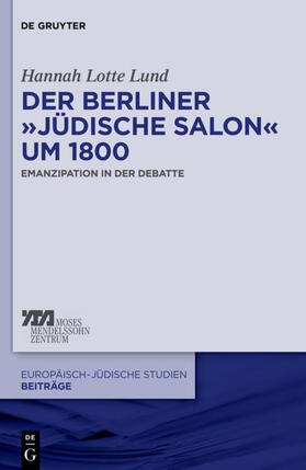 Lund | Der Berliner ¿jüdische Salon¿ um 1800 | Buch | 978-3-11-027140-9 | sack.de