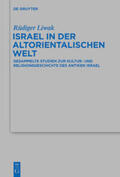 Liwak / Pruin / Witte |  Israel in der altorientalischen Welt | Buch |  Sack Fachmedien