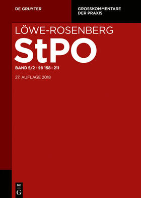 Erb / Graalmann-Scheerer / Stuckenberg | Löwe-Rosenberg. Die Strafprozeßordnung und das Gerichtsverfassungsgesetz / §§ 158-211 | E-Book | sack.de