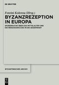 Kolovou |  Byzanzrezeption in Europa | eBook | Sack Fachmedien