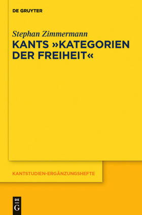 Zimmermann | Kants "Kategorien der Freiheit" | E-Book | sack.de