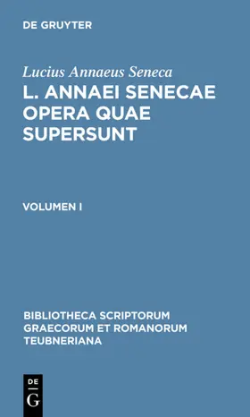 Lucius Annaeus Seneca / Haase | L. Annaei Senecae opera quae supersunt | E-Book | sack.de