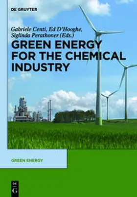 Centi / Perathoner / d'Hooghe | Green Energy and Resources for the Chemical Industry | Buch | 978-3-11-027313-7 | sack.de