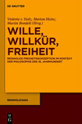Stolz / Bondeli / Heinz |  Wille, Willkür, Freiheit | Buch |  Sack Fachmedien