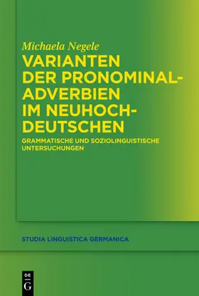 Negele |  Varianten der Pronominaladverbien im Neuhochdeutschen | eBook | Sack Fachmedien