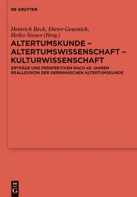 Beck / Steuer / Geuenich |  Altertumskunde - Altertumswissenschaft - Kulturwissenschaft | Buch |  Sack Fachmedien