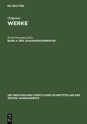 Preuschen | Der Johanneskommentar | Buch | 978-3-11-027380-9 | www.sack.de