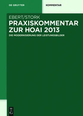 Stork / Ebert |  Praxiskommentar zur HOAI 2013 | Buch |  Sack Fachmedien