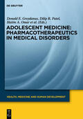 Greydanus / Patel / Omar |  Pharmacotherapeutics in Medical Disorders | eBook | Sack Fachmedien