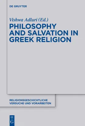Adluri | Philosophy and Salvation in Greek Religion | E-Book | sack.de