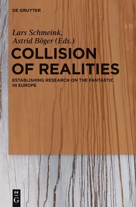 Böger / Schmeink | Collision of Realities | Buch | 978-3-11-027654-1 | www.sack.de