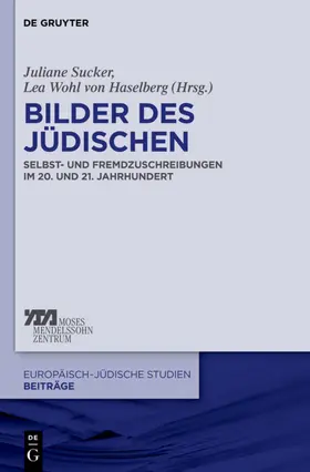 Sucker / Wohl von Haselberg |  Bilder des Jüdischen | eBook | Sack Fachmedien
