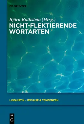 Rothstein |  Nicht-flektierende Wortarten | eBook | Sack Fachmedien