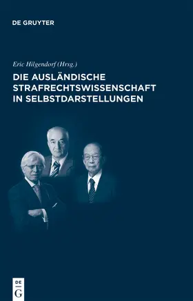 Hilgendorf | ausländische Strafrechtswissenschaft in Selbstdarstellung | Buch | sack.de