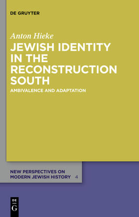 Hieke |  Jewish Identity in the Reconstruction South | eBook | Sack Fachmedien