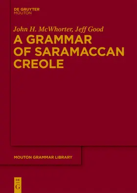 McWhorter / Good |  A Grammar of Saramaccan Creole | eBook | Sack Fachmedien