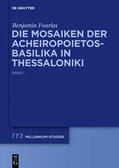 Fourlas |  Die Mosaiken der Acheiropoietos-Basilika in Thessaloniki | Buch |  Sack Fachmedien