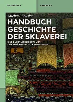 Zeuske |  Handbuch Geschichte der Sklaverei | Buch |  Sack Fachmedien
