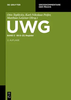 Teplitzky / Peifer / Leistner |  §§ 8-22; Register | eBook | Sack Fachmedien