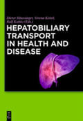 Häussinger / Keitel / Kubitz |  Hepatobiliary Transport in Health and Disease | Buch |  Sack Fachmedien