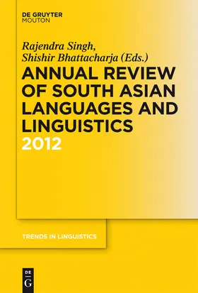 Bhattacharja / Singh |  Annual Review of South Asian Languages and Linguistics | Buch |  Sack Fachmedien