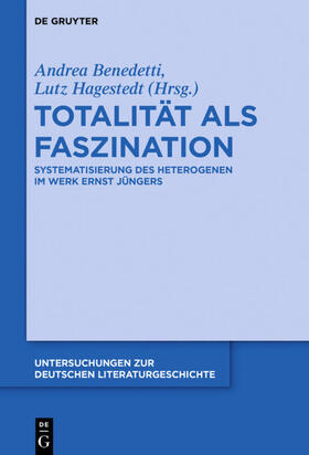Hagestedt / Benedetti | Totalität als Faszination | Buch | 978-3-11-027970-2 | sack.de