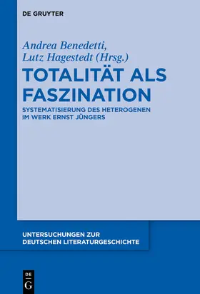 Hagestedt / Benedetti | Totalität als Faszination | Buch | 978-3-11-027970-2 | sack.de