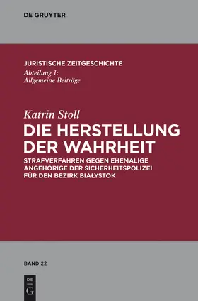 Stoll |  Die Herstellung der Wahrheit | Buch |  Sack Fachmedien