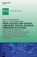 Dorta-Duque / Rudasill |  Open Access and Digital Libraries | Buch |  Sack Fachmedien