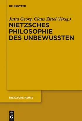 Zittel / Georg | Nietzsches Philosophie des Unbewussten | Buch | 978-3-11-028183-5 | www.sack.de